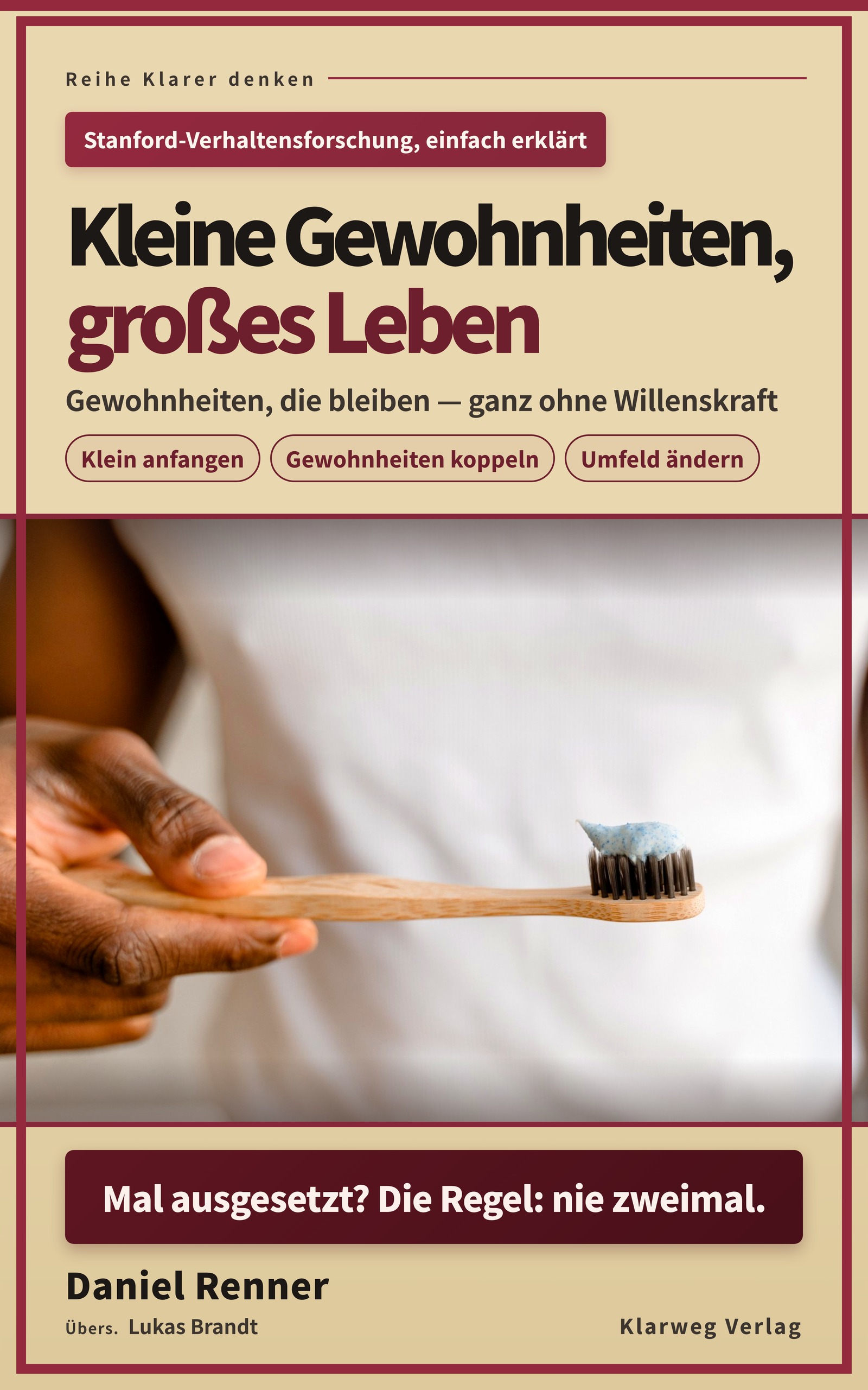 Cover von Kleine Gewohnheiten, großes Leben von Daniel Renner
