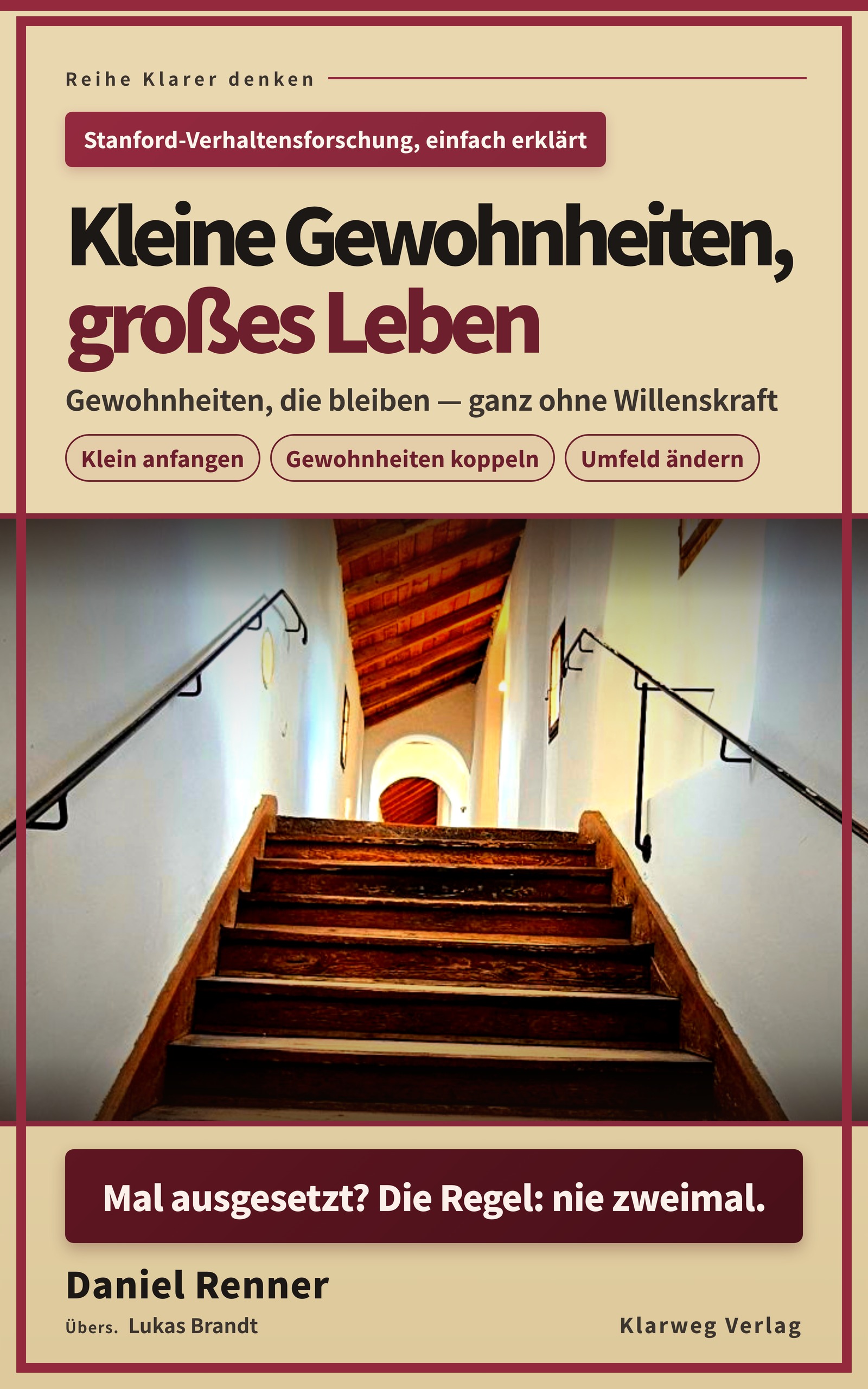 Cover von Kleine Gewohnheiten, großes Leben von Daniel Renner