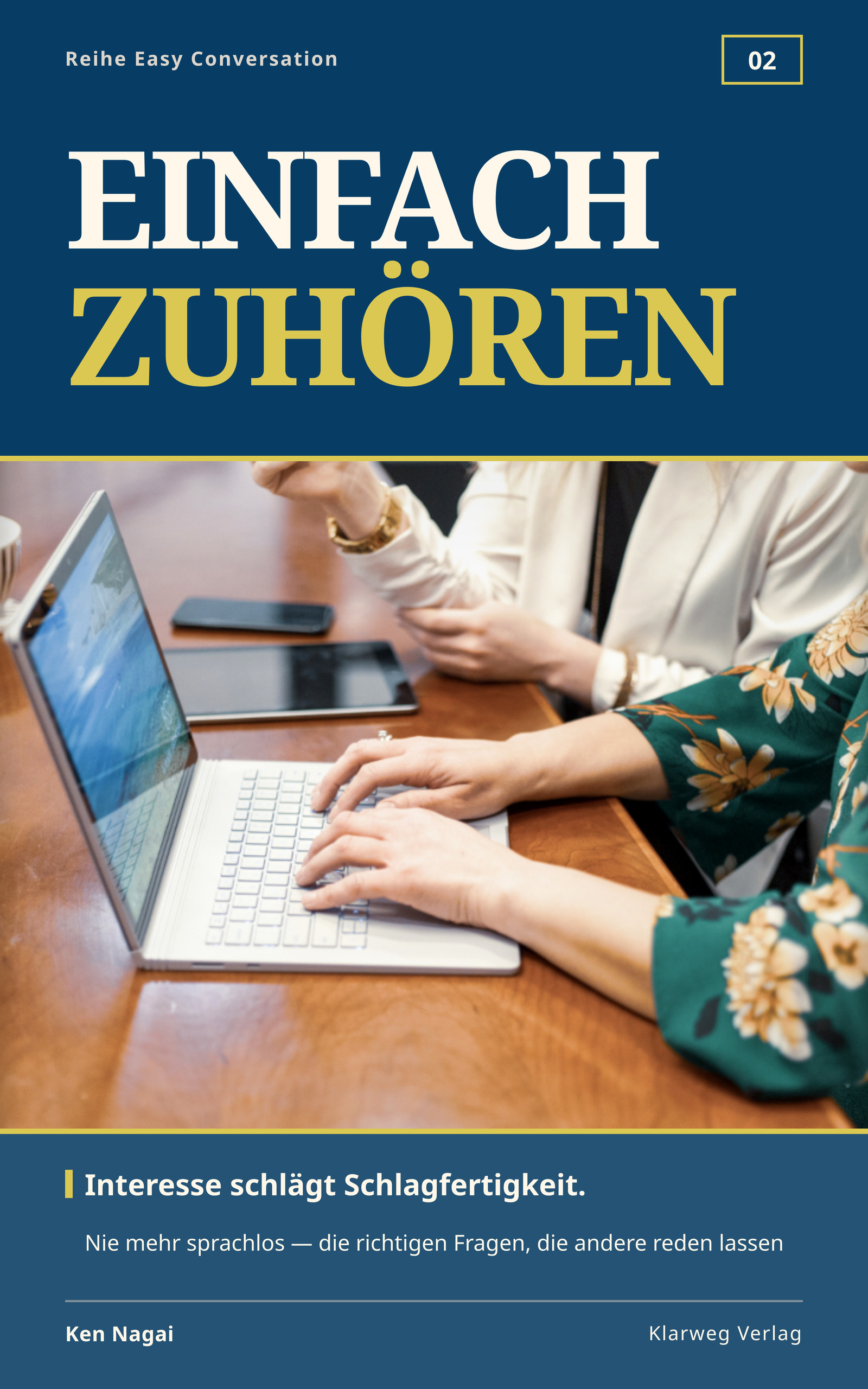 Cover von Einfach zuhören von Ken Nagai